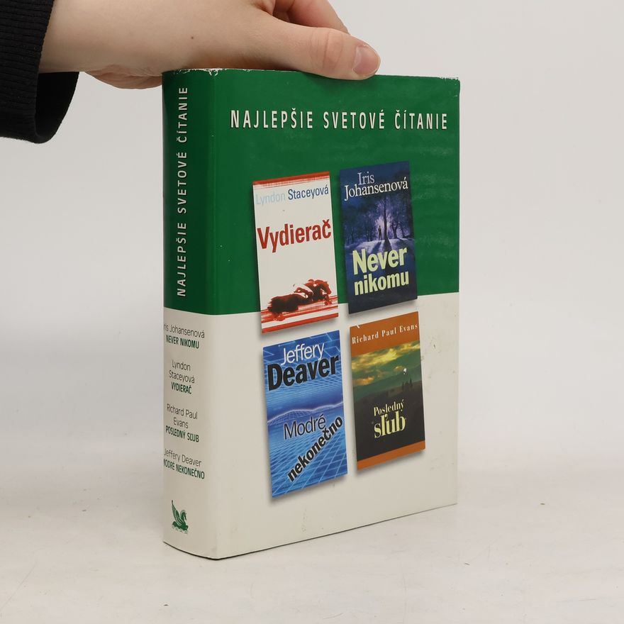 Autorenkollektiv Najlepšie svetové čitanie. Vydierač, Never nikomu, Modré nekonečno, Posledný sľub