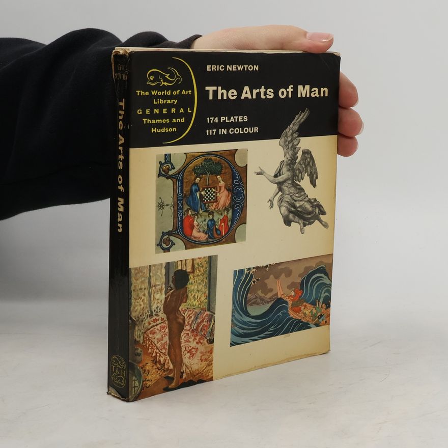 Eric Newton The Arts of Man