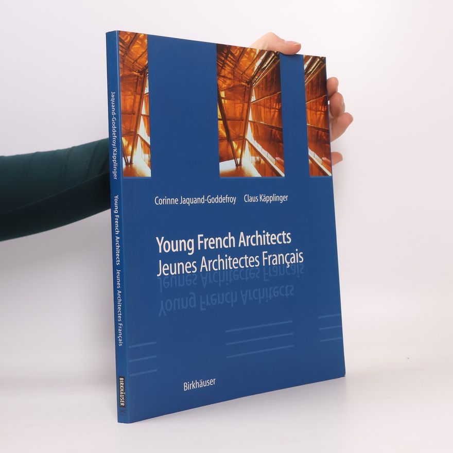 S. Parsons Young French Architects / Jeunes Architectes Français