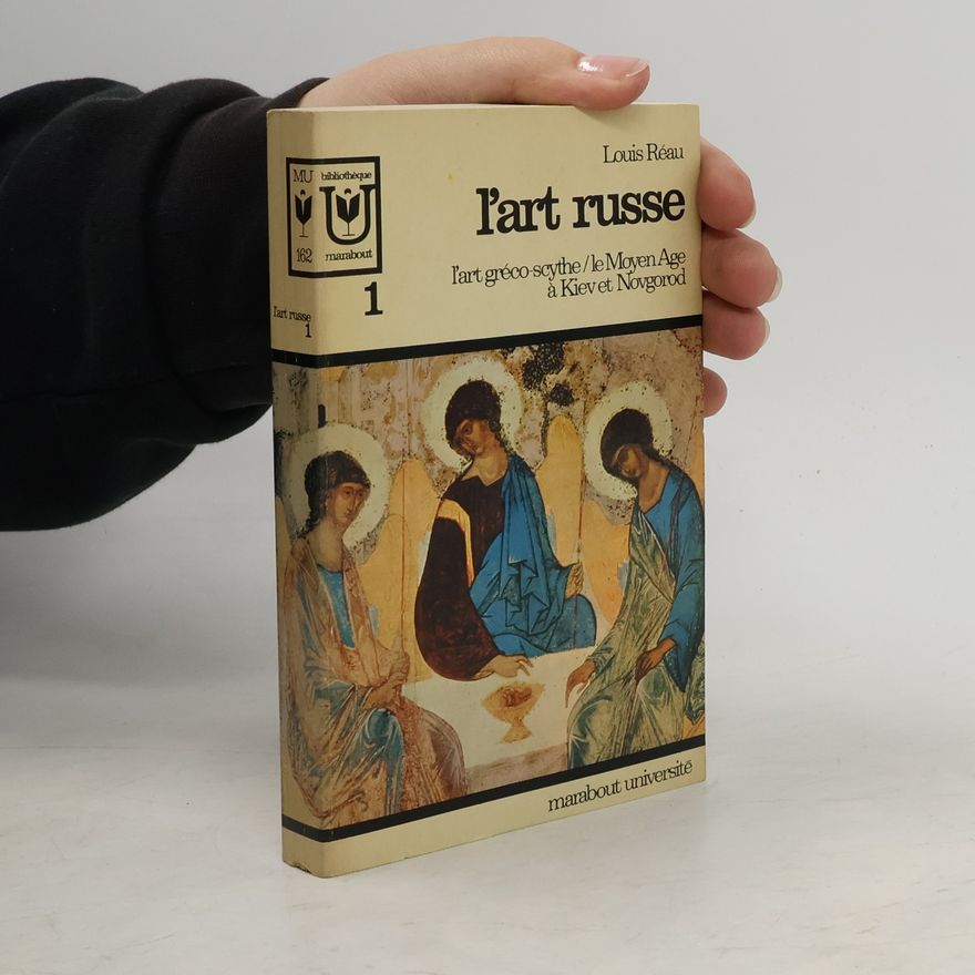 Louis Réau L'art russe 1