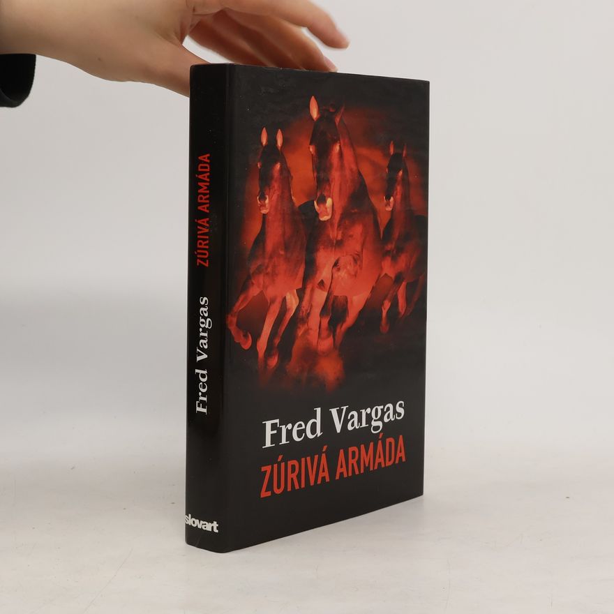 Fred Vargas Zúrivá armáda
