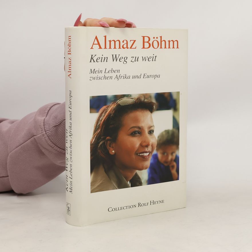Almaz Böhm Kein Weg zu weit