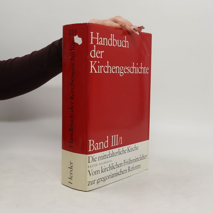 Friedrich Kempf Handbuch der Kirchengeschichte III/1