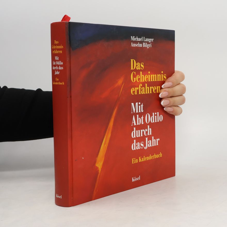 Anselm Bilgri Das Geheimnis erfahren