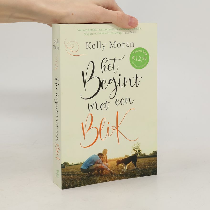 Kelly Moran Het begint met een blik
