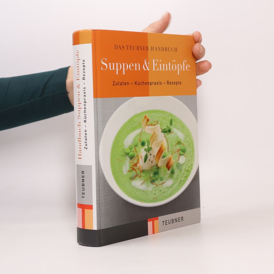 Claudia Bruckmann Das Teubner-Handbuch Suppen & Eintöpfe