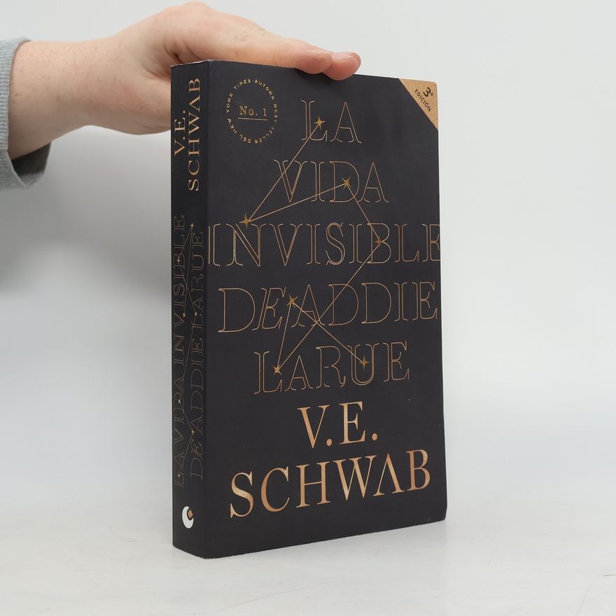 V. E. Schwab La vida invisible de Addie LaRue - 3ª edición