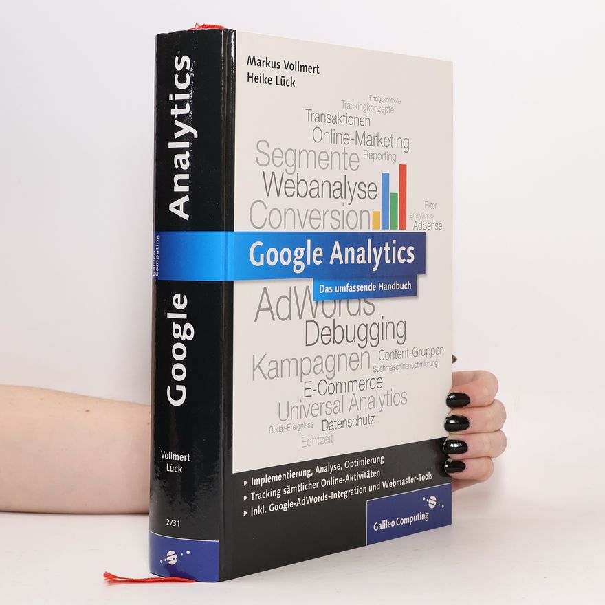 Markus Vollmert Google Analytics : Das umfassende Handbuch