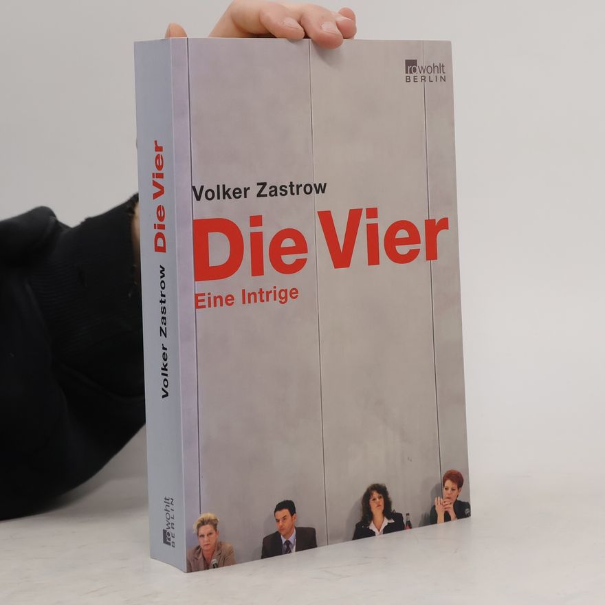 Volker Zastrow Die Vier