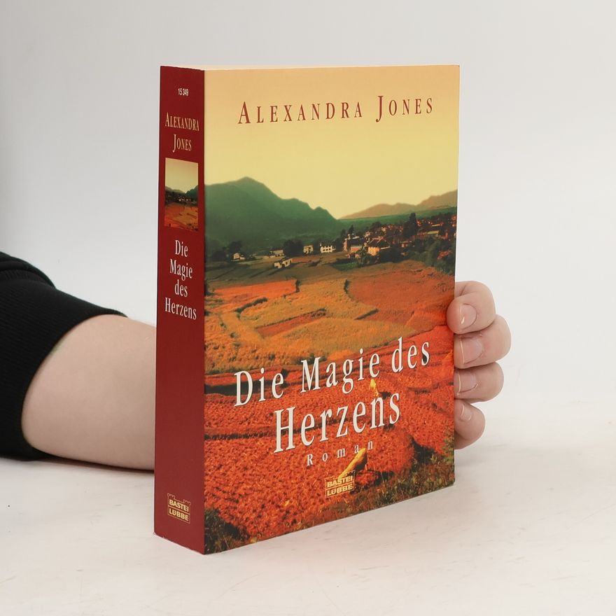 Alexandra Jones Die Magie des Herzens