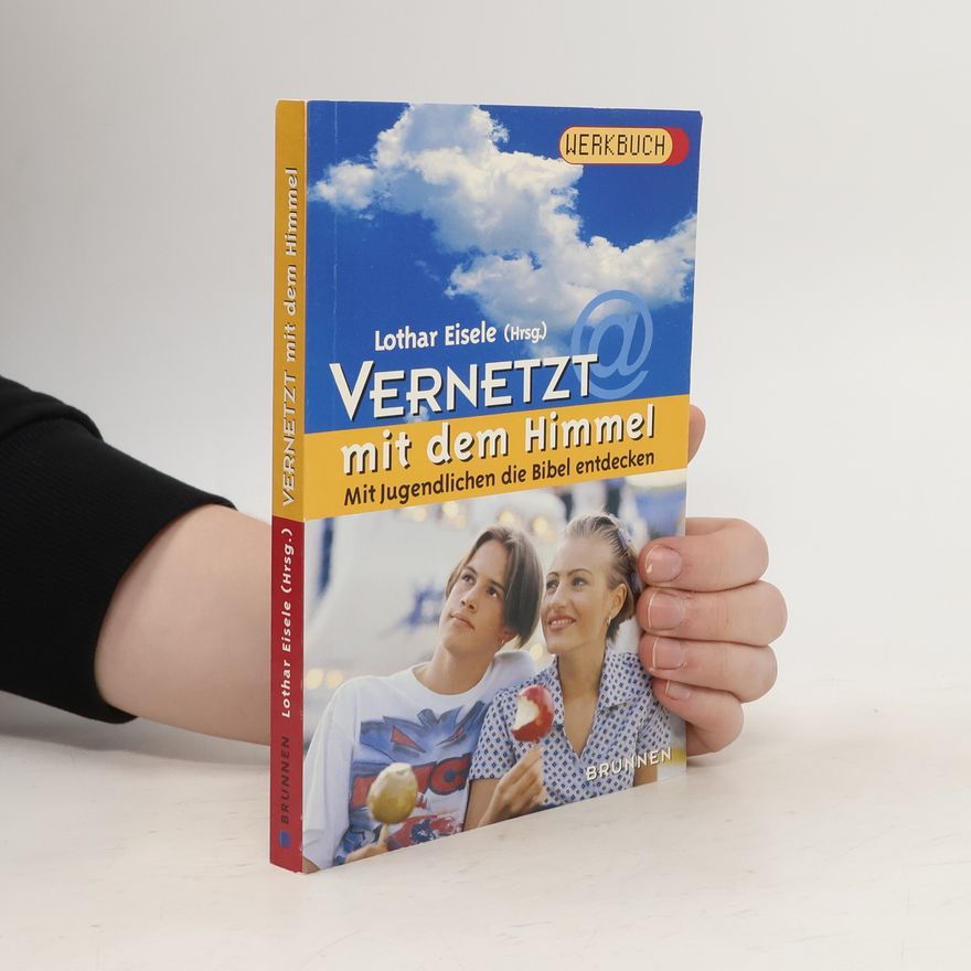 Lothar Eisele Vernetzt mit dem Himmel