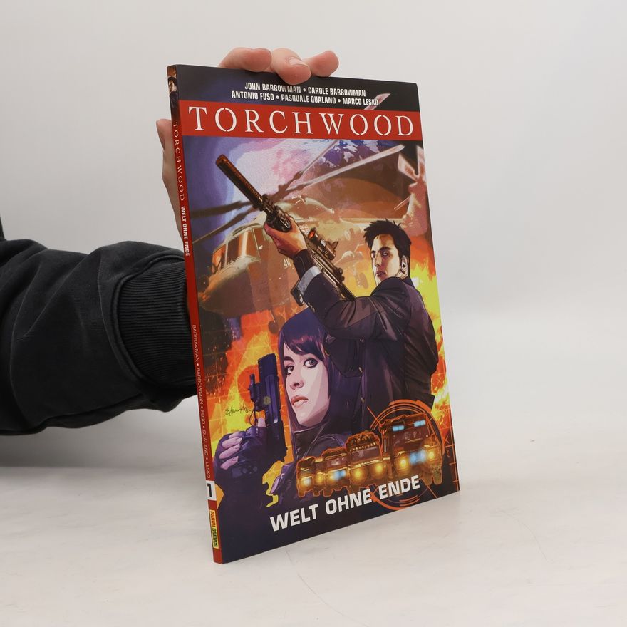 John Barrowman Torchwood - Welt ohne Ende. Bd.1