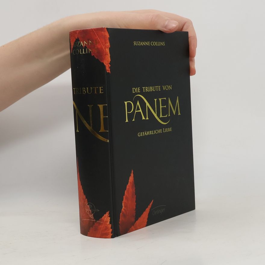Suzanne Collins Die Tribute von Panem . Gefährliche Liebe