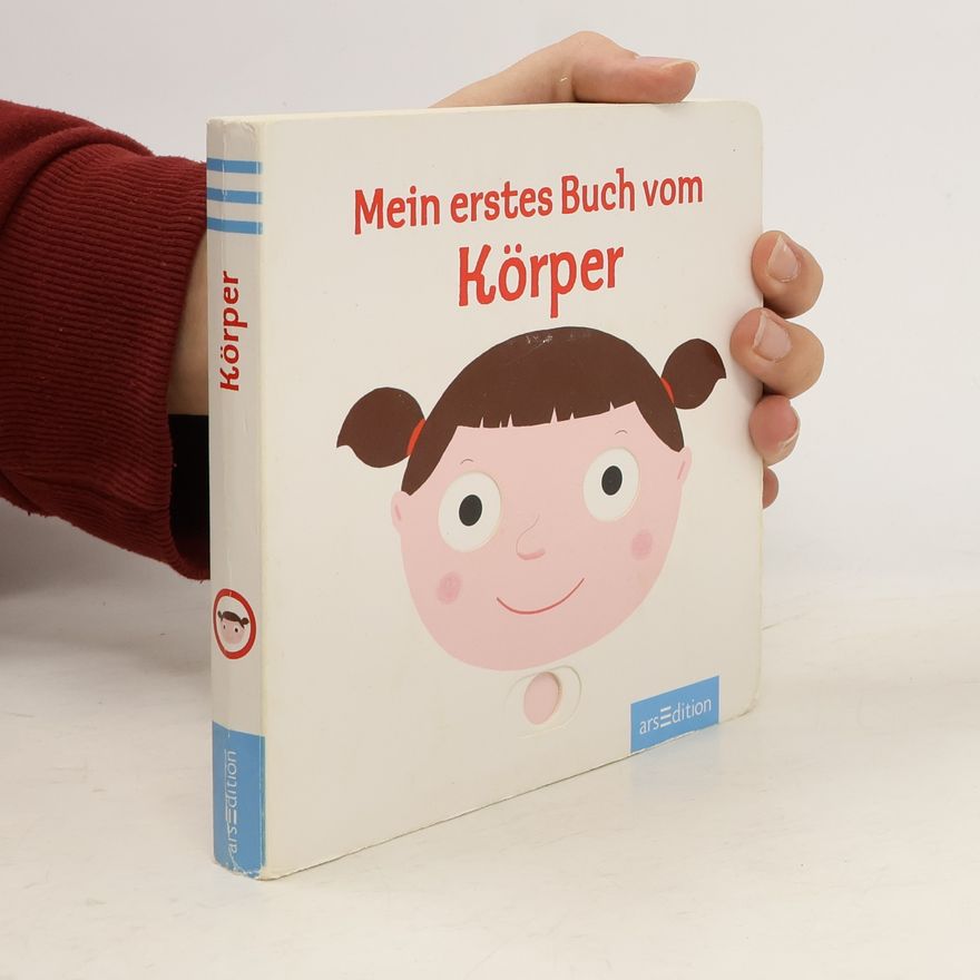 Nathalie Choux Mein erstes Buch vom Körper