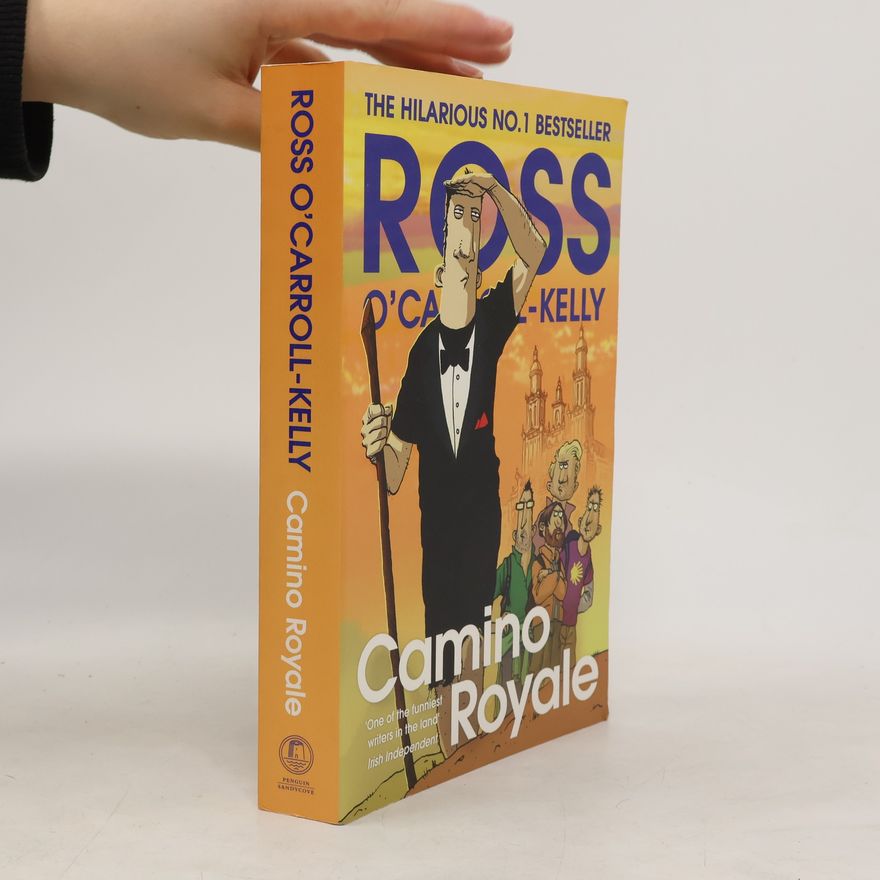 Ross O. Carroll Kelly Camino Royale