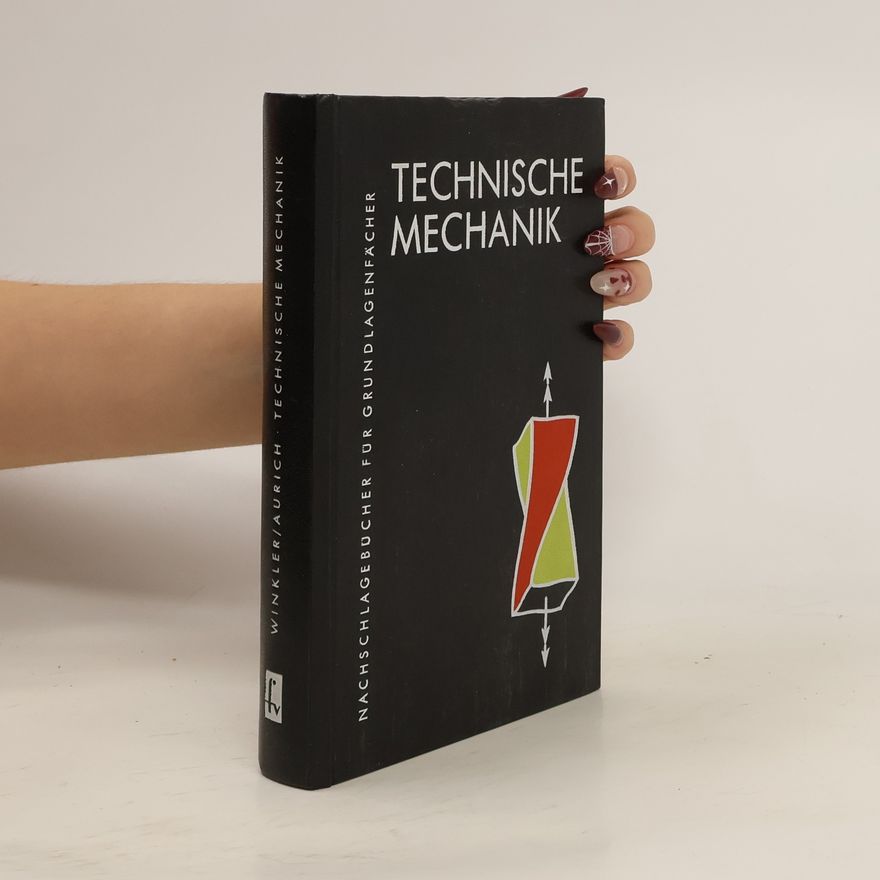 Kolektiv autorů Technische Mechanik