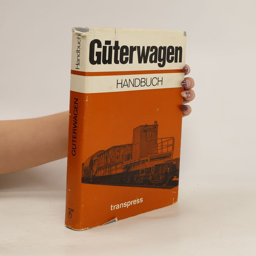 Kolektív autorov Güterwagen. Handbuch