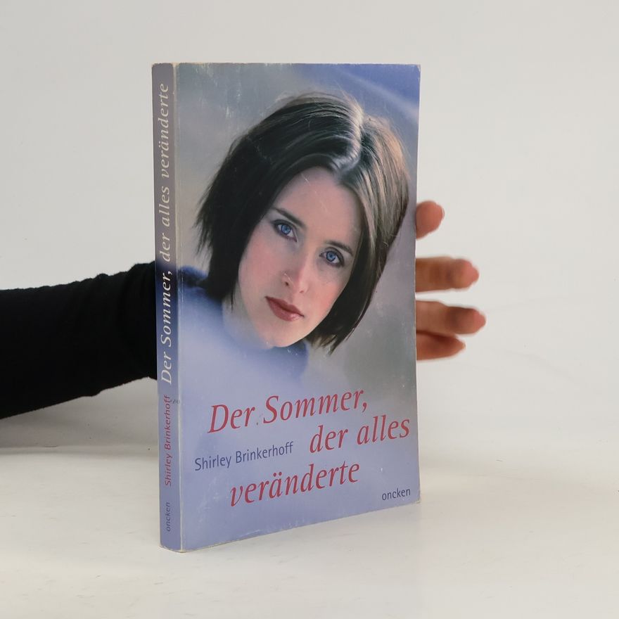 Shirley Brinkerhoff Der Sommer, der alles veränderte. Roman