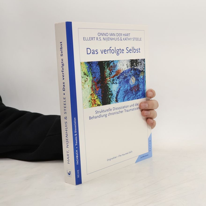 Onno van der Hart Das verfolgte Selbst