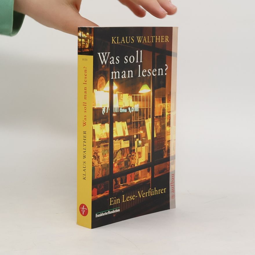 Klaus Walther Was soll man lesen?