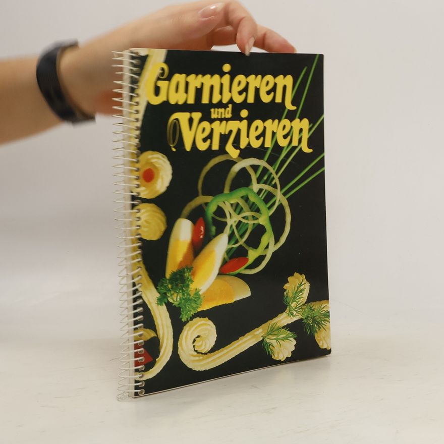 Autorenkollektiv Garnieren und Verzieren