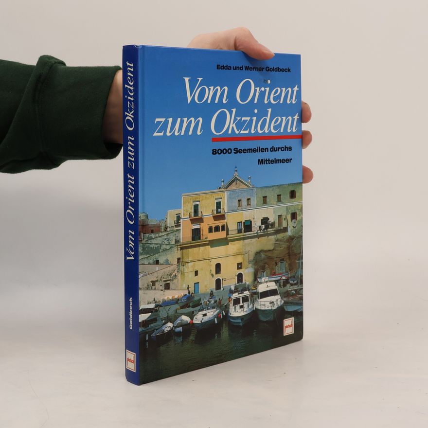 Edda Goldbeck Vom Orient zum Okzident
