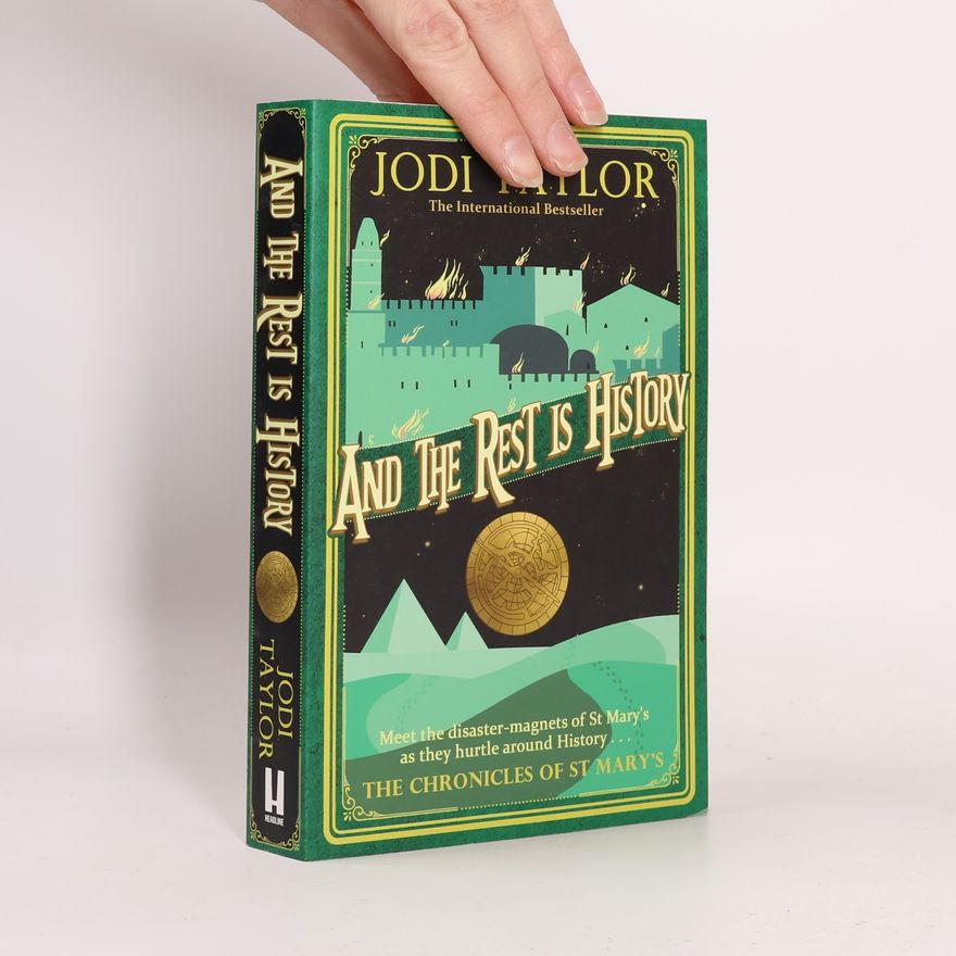 Jodi Taylor And the rest is history