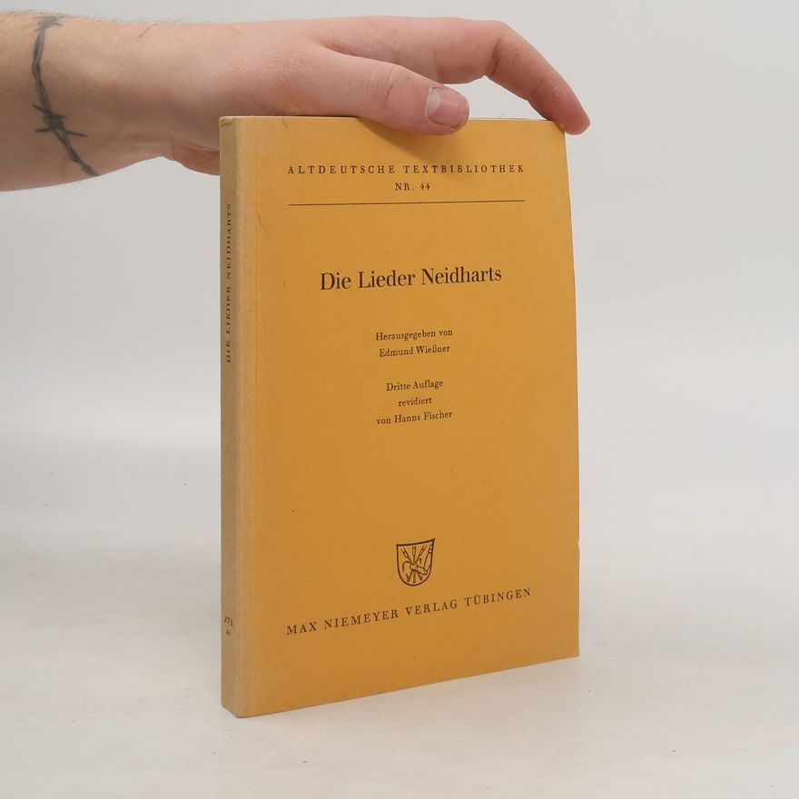 Edmund Wießner Die Lieder Neidharts