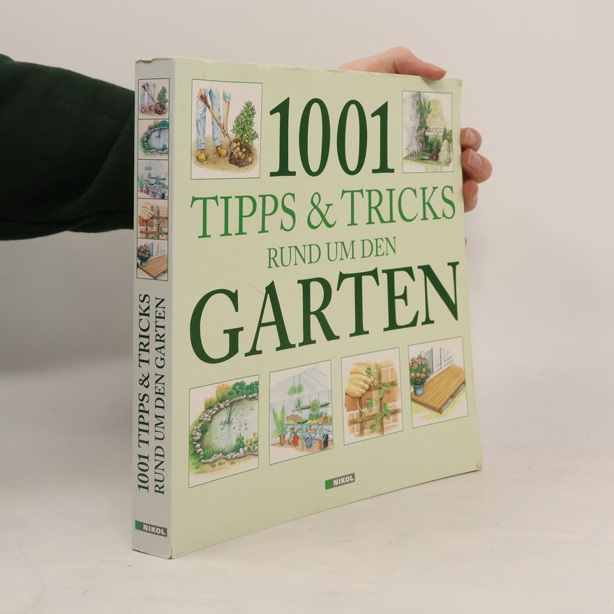 Kolektiv autorů 1001 Tipps & Tricks rund um den Garten