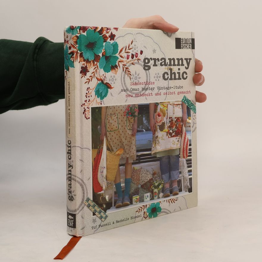 Tif Fussell Granny Chic