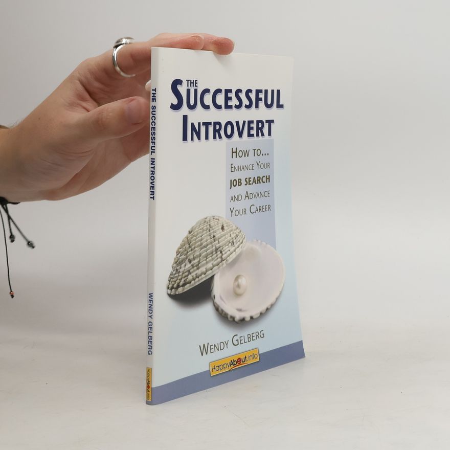 Wendy Gelberg The Successful Introvert