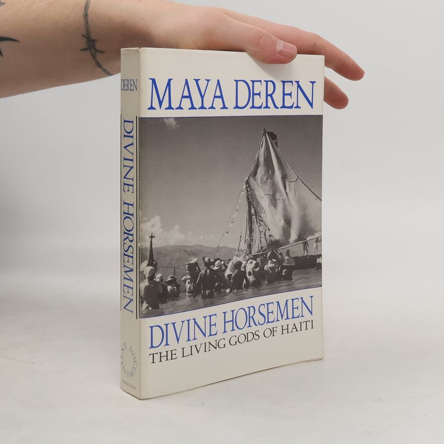 Maya Deren Divine horsemen