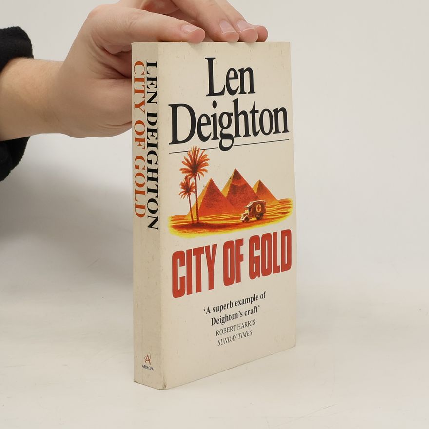 Len Deighton City of Gold
