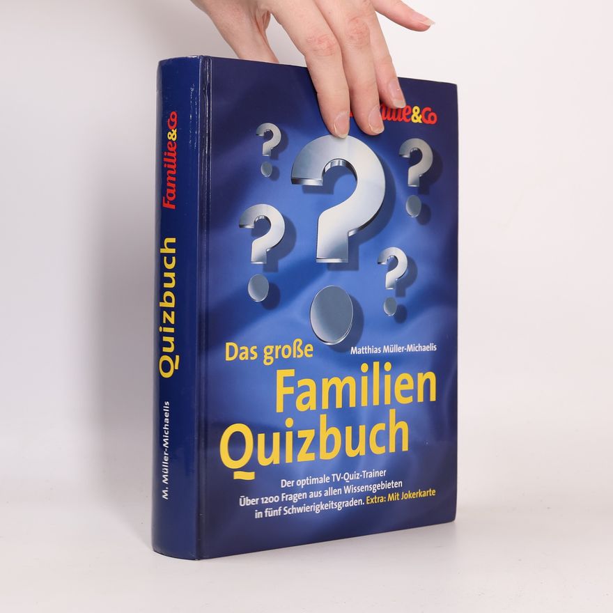 Matthias Müller-Michaelis Das große Familien Quizbuch
