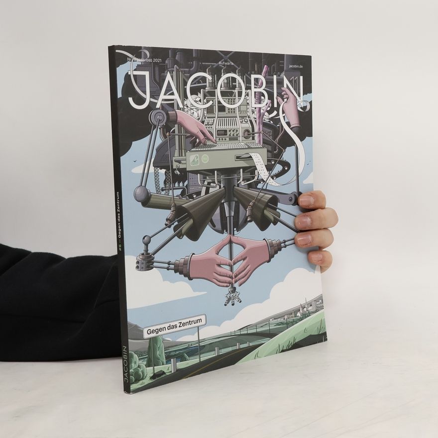 Various authors Jacobin. Gegen das Zentrum