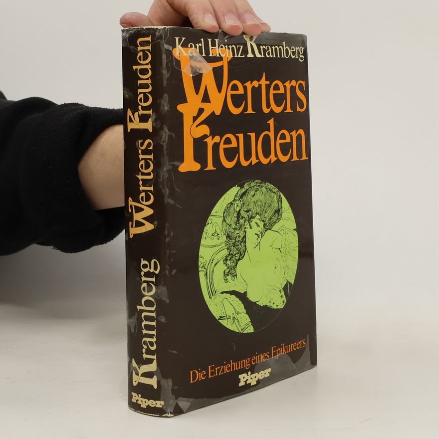 Karl Heinz Kramberg Werters Freuden