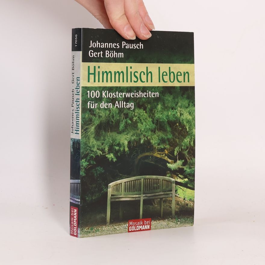 Johannes Pausch Himmlisch leben