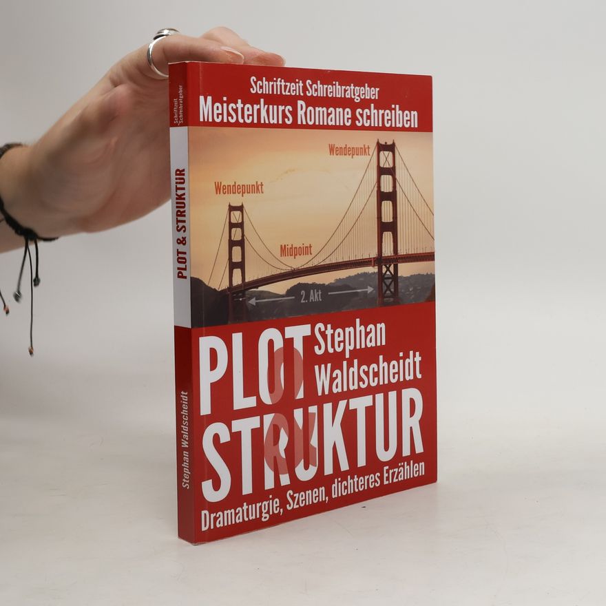 Stephan Waldscheidt Plot & Struktur