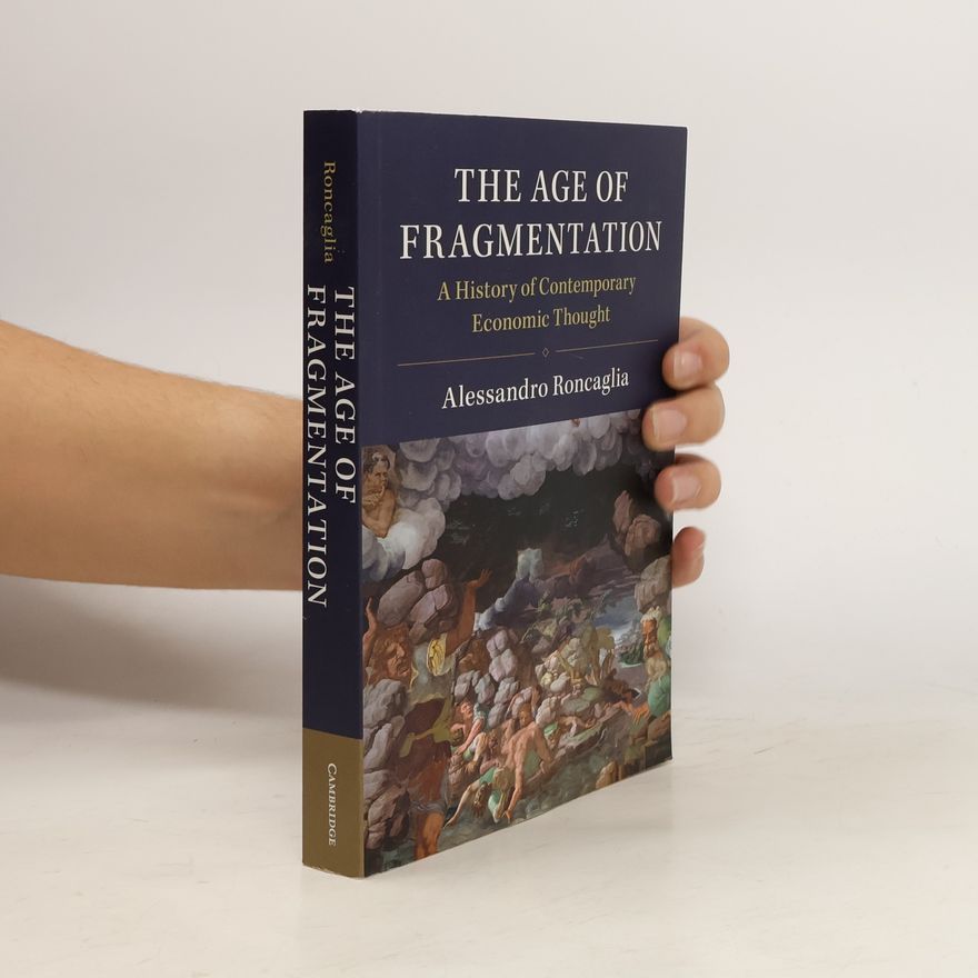 Alessandro Roncaglia The Age of Fragmentation