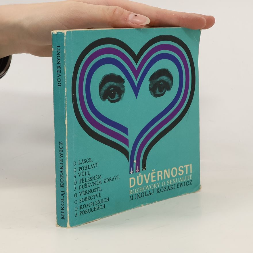 Mikołaj Kozakiewicz Důvěrnosti. Rozhovory o sexualitě