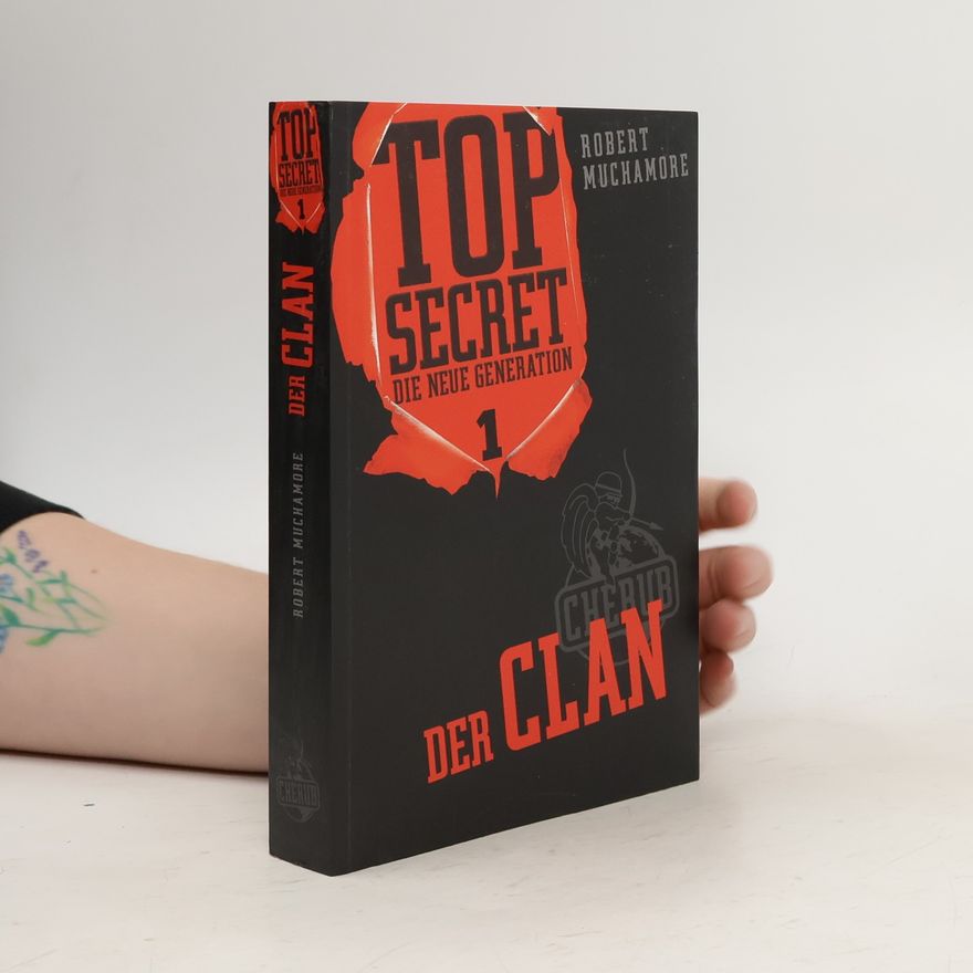 Robert Muchamore Top Secret 1. Der Clan