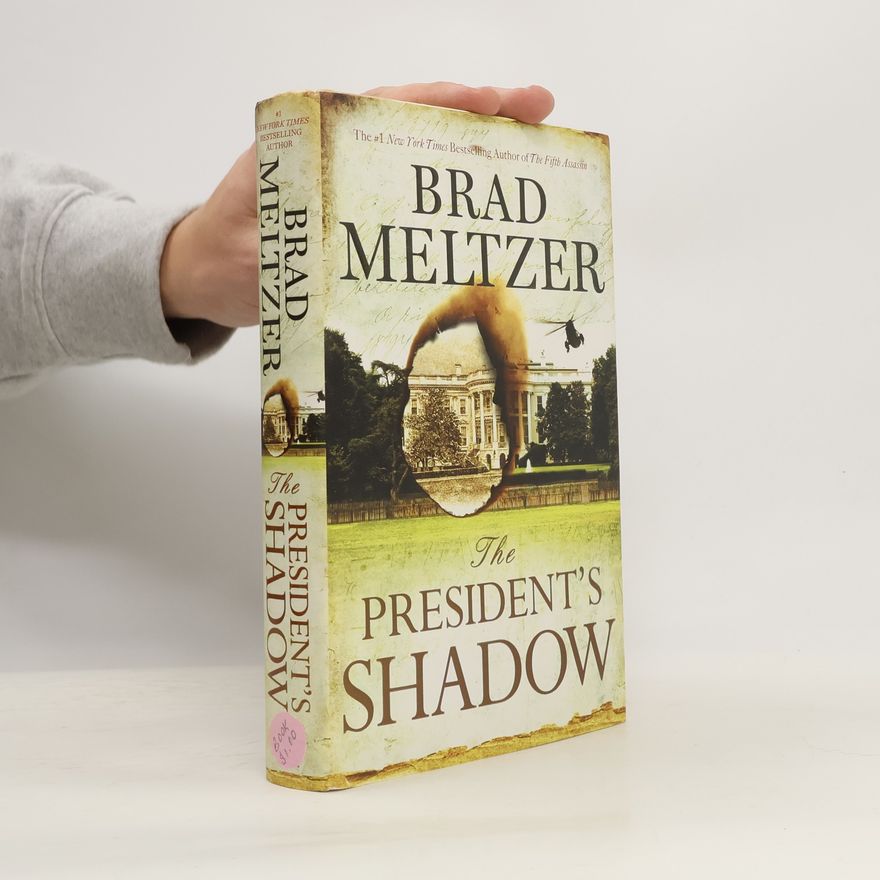 Brad Meltzer The President's Shadow