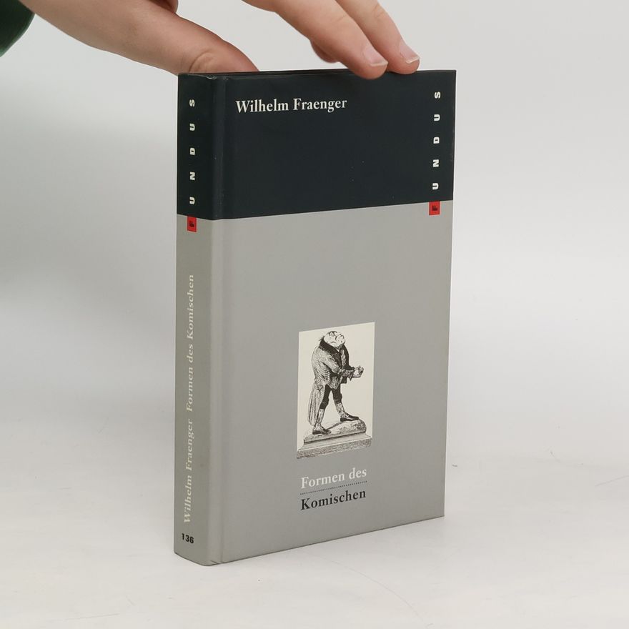 Wilhelm Fraenger Formen des Komischen