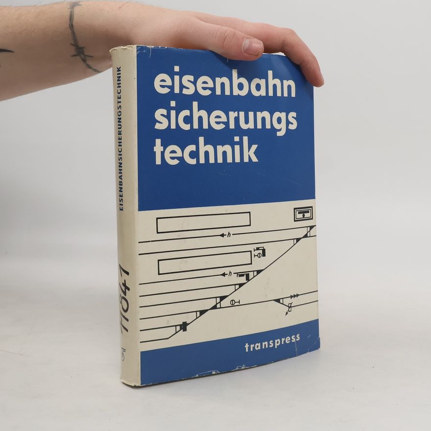 Kolektív autorov Eisenbahnsicherungstechnik