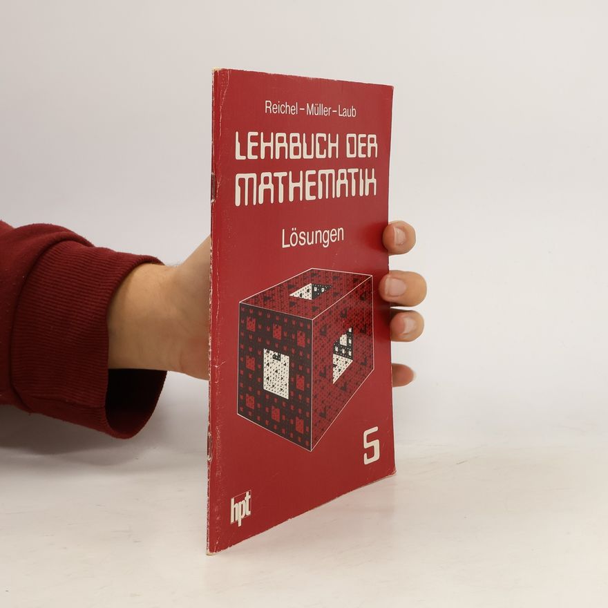 Günter Hanisch Lösungen zu Lehrbuch der Mathematik 5