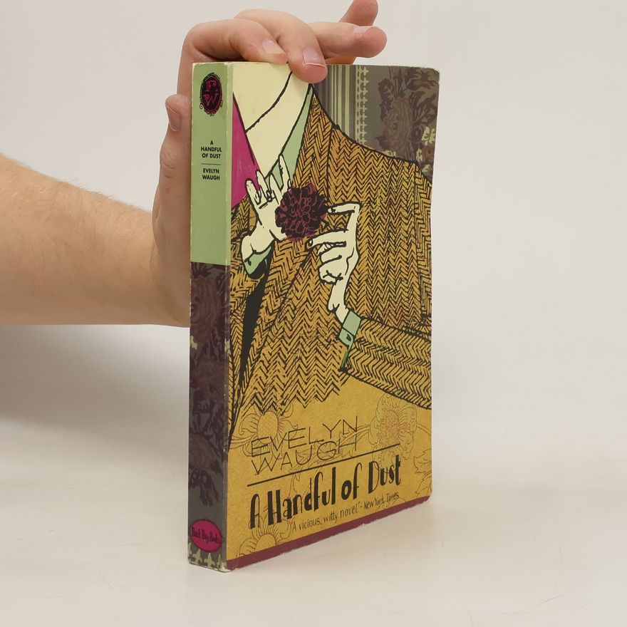 Evelyn Waugh A Handful of Dust