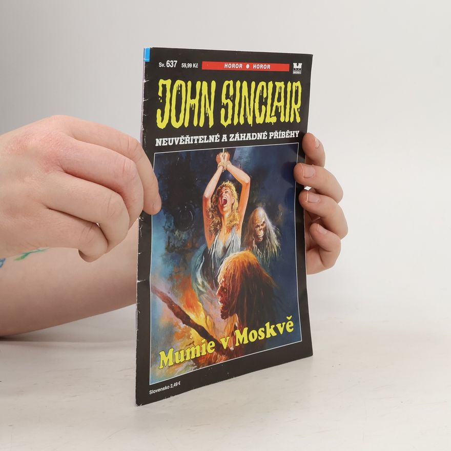 Autorenkollektiv John Sinclair 637. Mumie v Moskvě