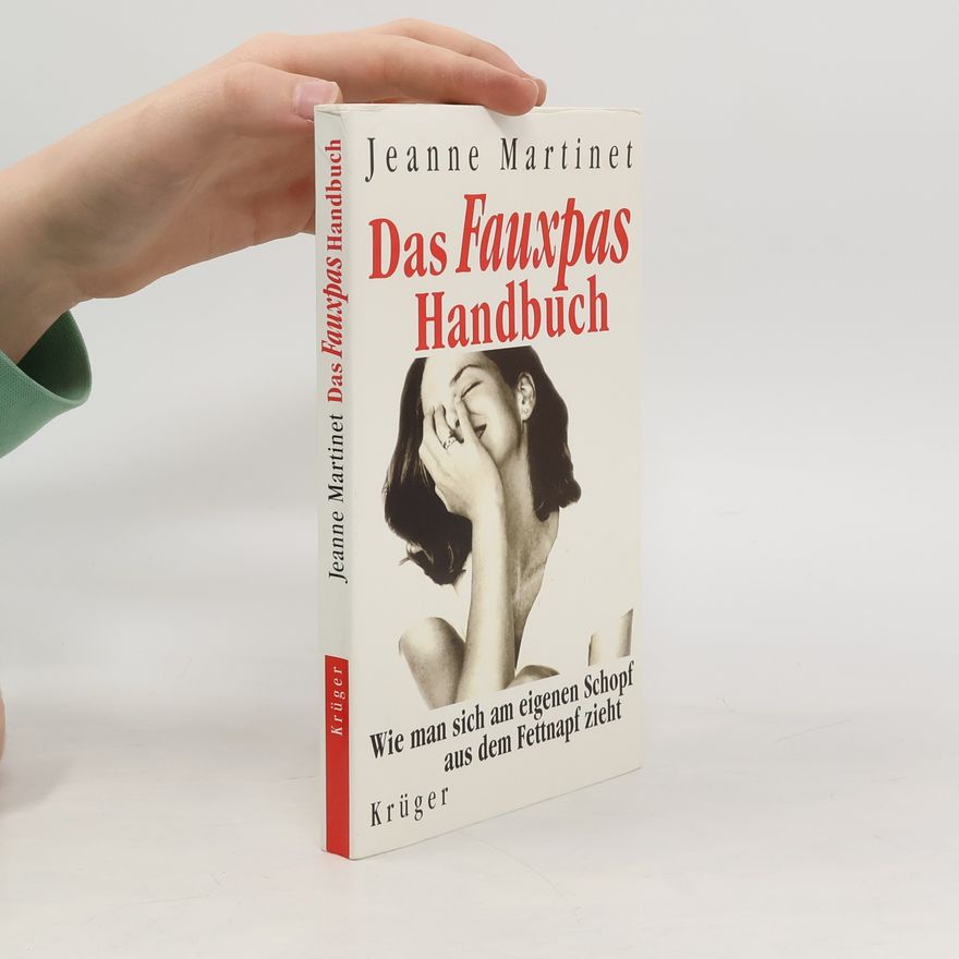 Jeanne Martinet Das Fauxpas-Handbuch