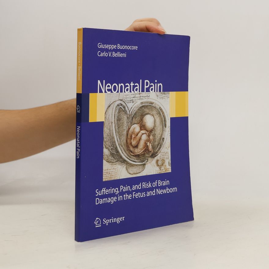 Carlo V. Bellieni Neonatal Pain