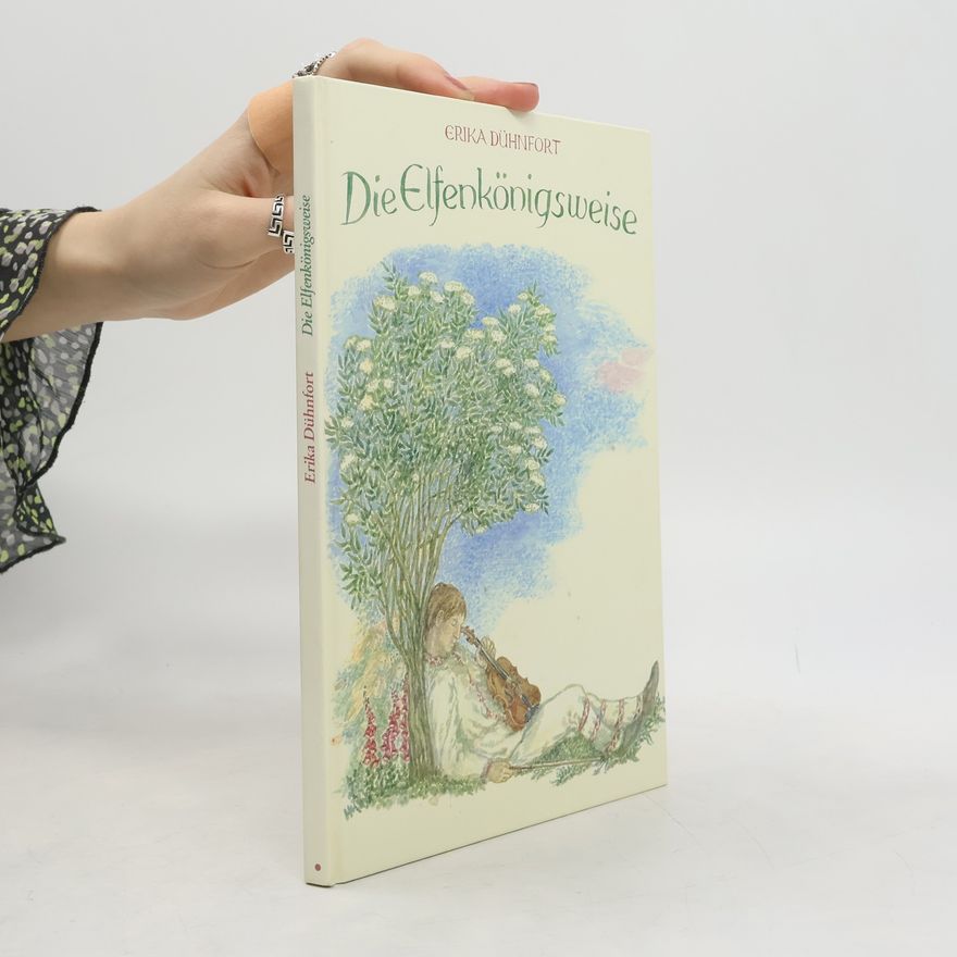 Erika Dühnfort Die Elfenkönigsweise